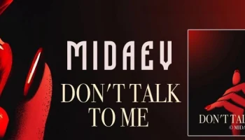 MIDAEV выпустил сингл “Don’t Talk To Me”