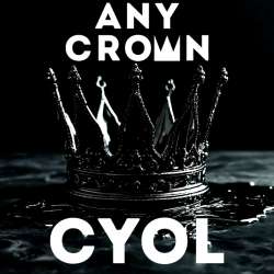 ANY CROWN - CYOL