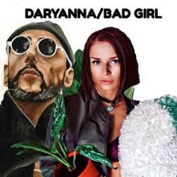 DARYANNA -BAD GIRL 