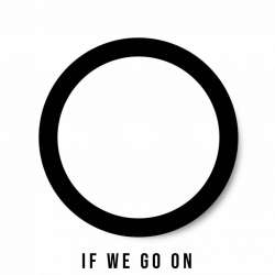 Ellison Effect-If We Go On