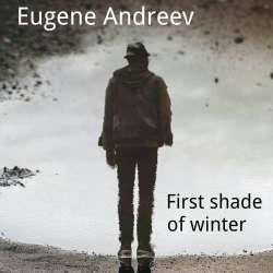 Eugene Andreev-First shade of winter