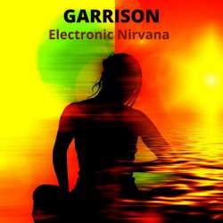 GARRISON - Electronic Nirvana