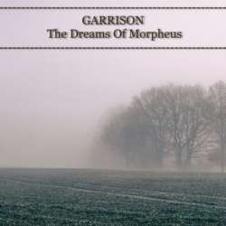 GARRISON  - The Dreams Of Morpheus