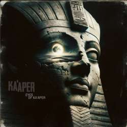 Kaaper - Eyes of Kaaper