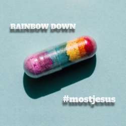 MostJesus - Rainbow Down