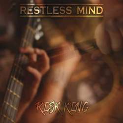 Restless Mind-Risk King