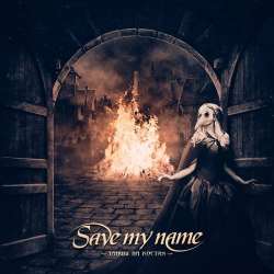 Save My Name-Танцы На Костях