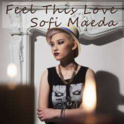 Sofi Maeda-Feel This Love
