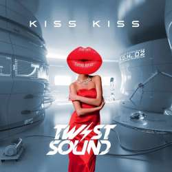 TWIST SOUND-Kiss Kiss