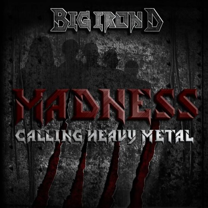 Big Iron D-Calling Heavy Metal