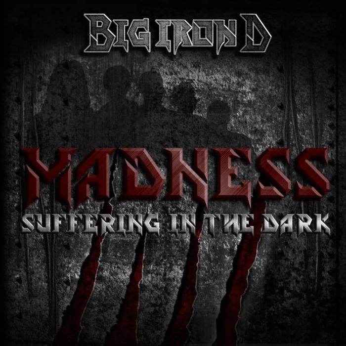 Big Iron D-Suffering In The Dark