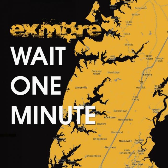EXMORE-Wait One Minute