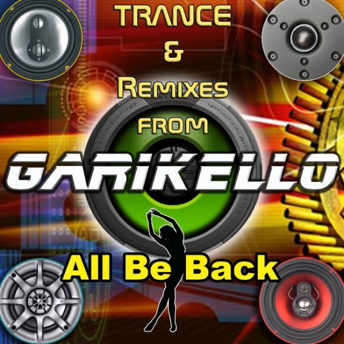 Garikello-All Be Back