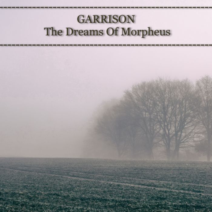 GARRISON  - The Dreams Of Morpheus