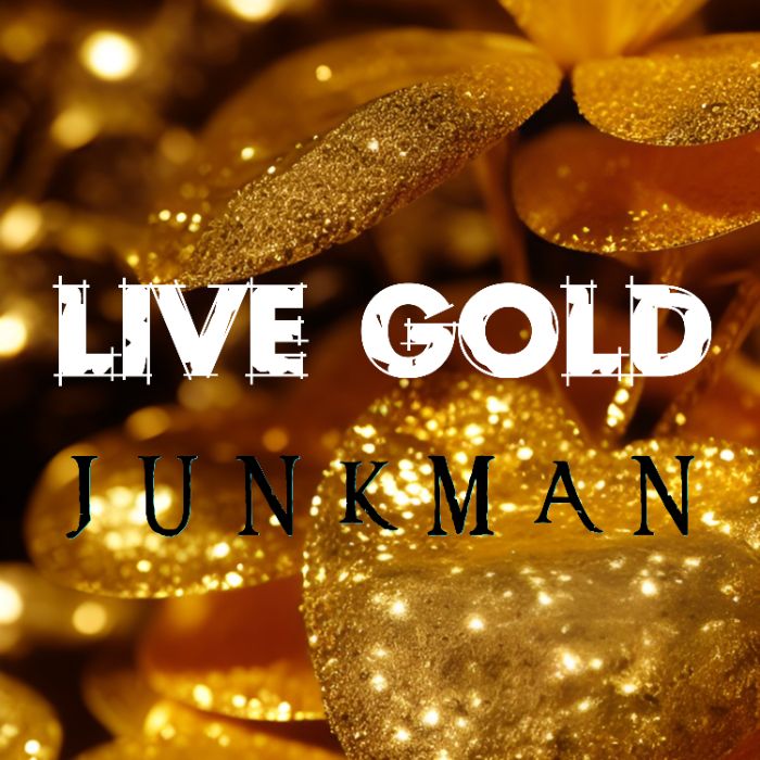 Junkman - Live Gold